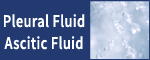 Pleural fluid/Ascitic Fluid