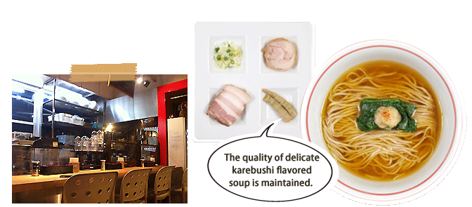The quality of delicate karebushi flavored soup is maintained.  