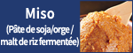 Miso (Fermented Soybeans Barley Rice Malt Paste)