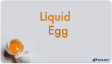 Liquid Egg