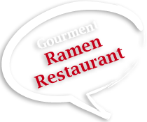 Gourmet Ramen Restaurant